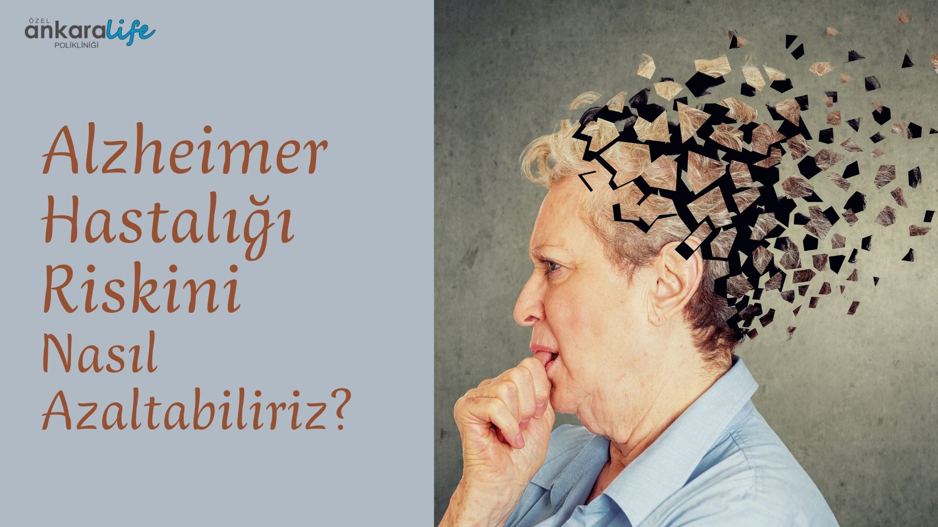 Alzheimer Hastalığı Riskini Nasıl Azaltabiliriz