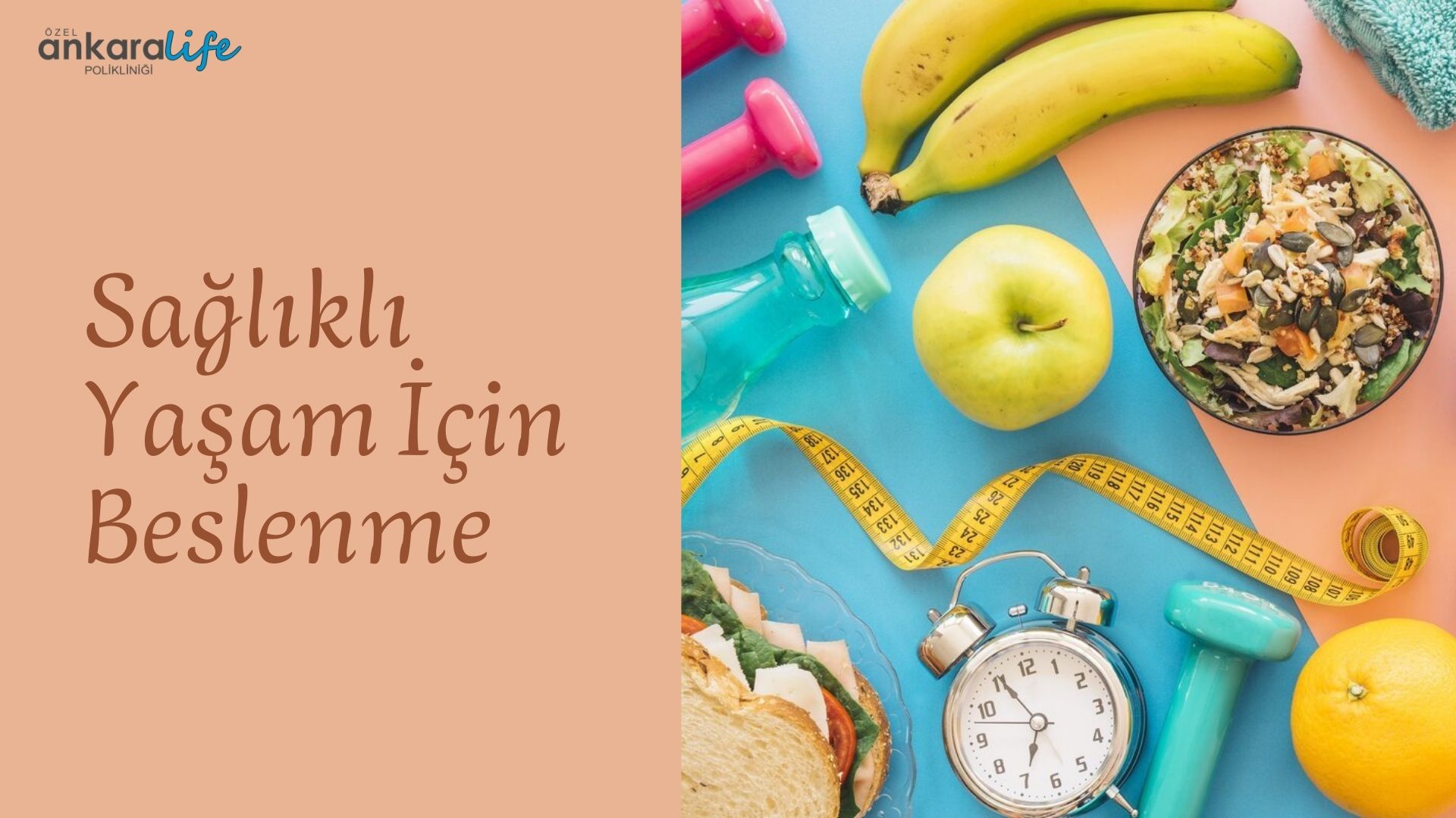 Sağlıklı Yaşam İçin Beslenme