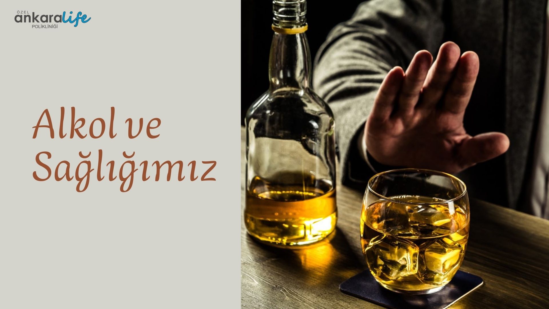 Alkol ve Sağlığımız