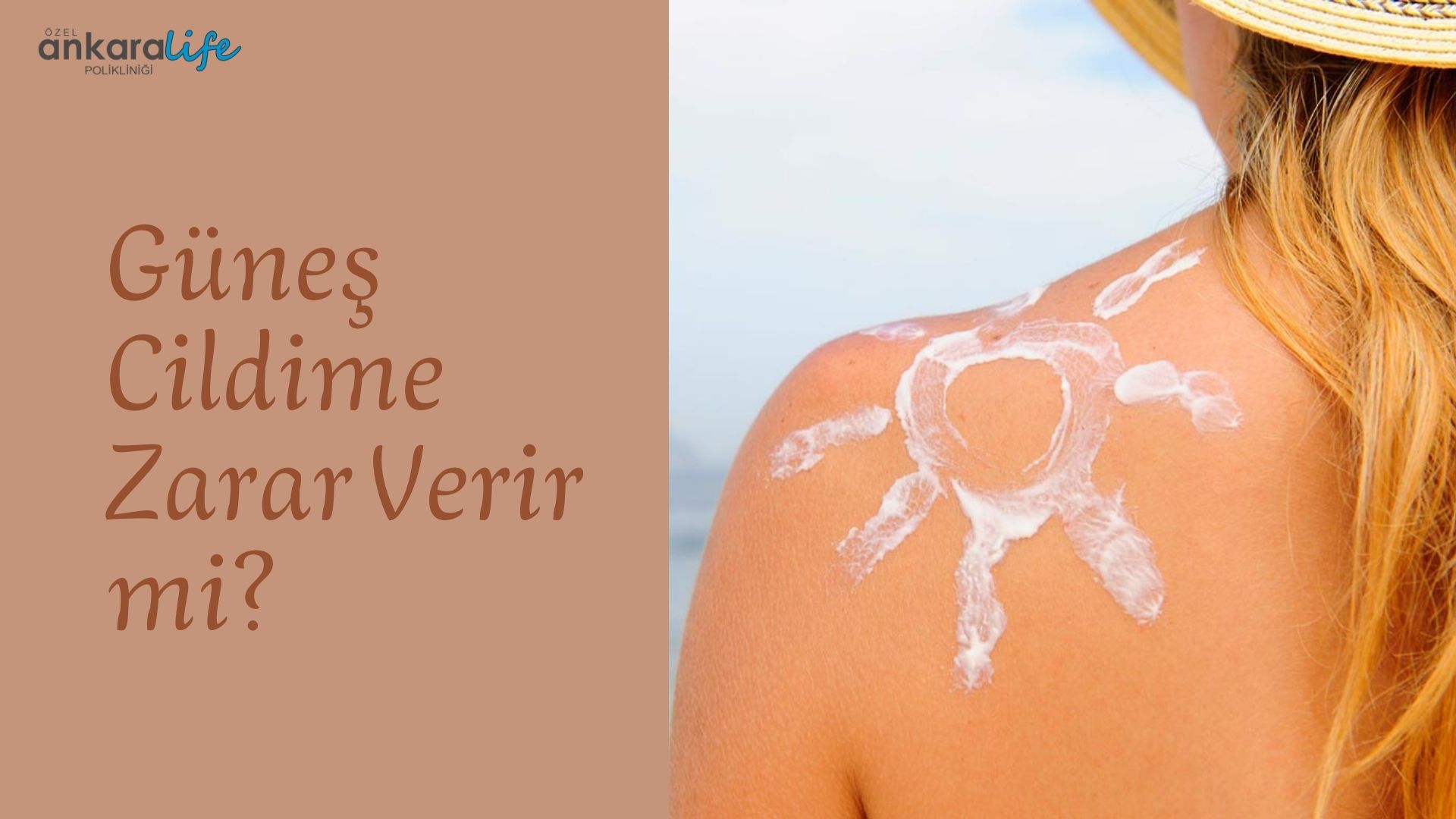 gunes-cildime-zarar-verir-mi
