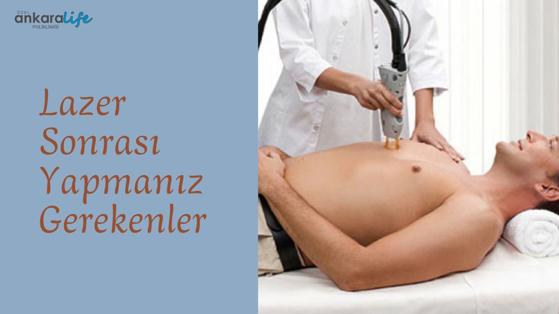 Lazer Sonrası Yapmanız Gerekenler
