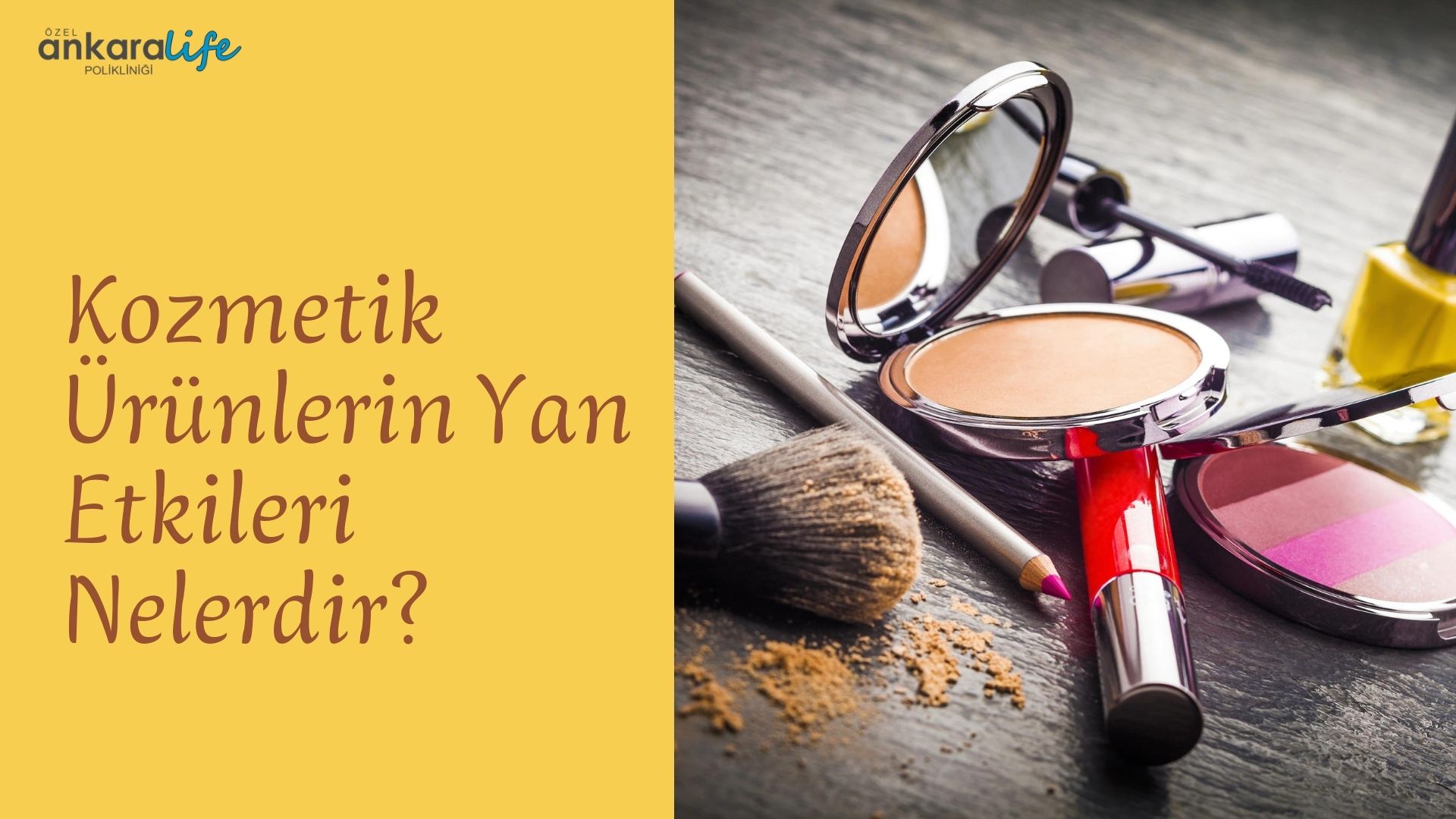 Kozmetik Ürünlerin Yan Etkileri Nelerdir