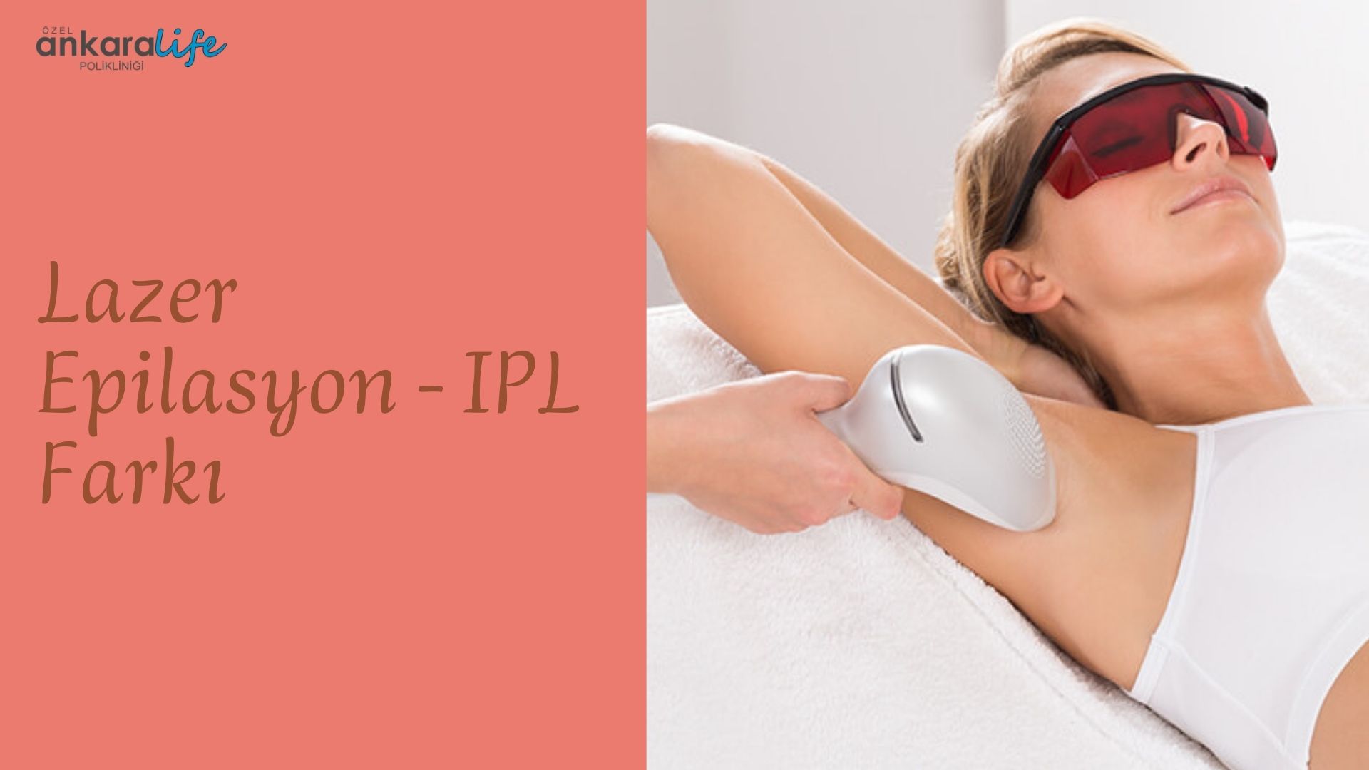 Lazer Epilasyon - IPL Farkı