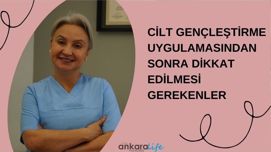 cilt-genclestirme-uygulamasindan-sonra-dikkat-edilmesi-gerekenler