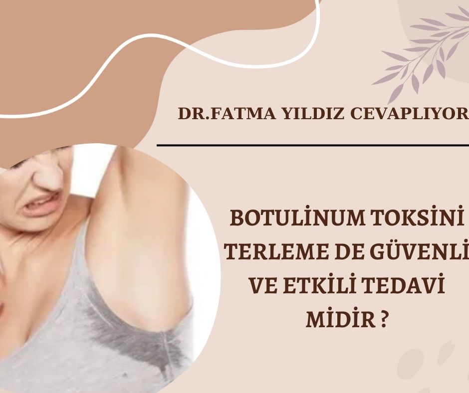 Botulinum-toksin-terleme-de-güvenli-ve-etkili-tedavi-midir ?