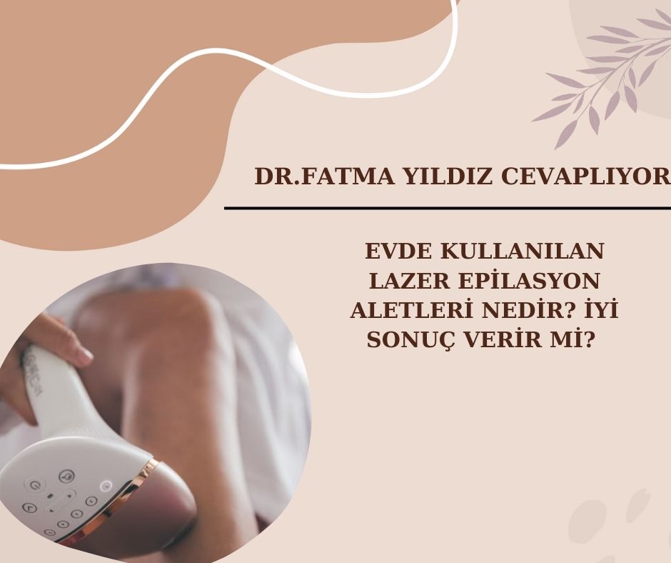 Evde/ Kullanılan/ Lazer/ Epilasyon/ Aletleri/ Nedir? İyi /Sonuç/ Verir Mi?