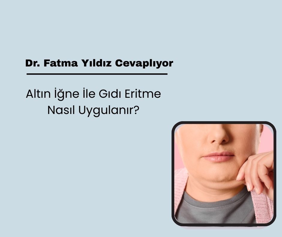 Altın İğne İle Gıdı Eritme Nasıl Uygulanır?