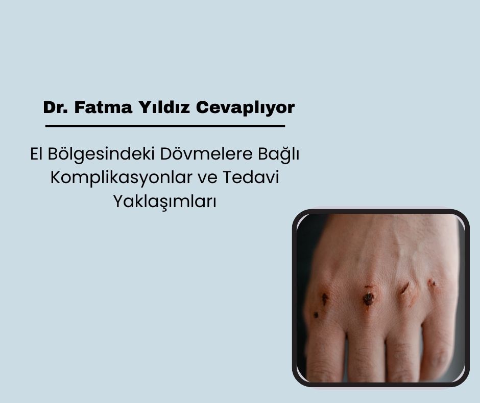 El Bölgesindeki Dövmelere Bağlı Komplikasyonlar ve Tedavi Yaklaşımları